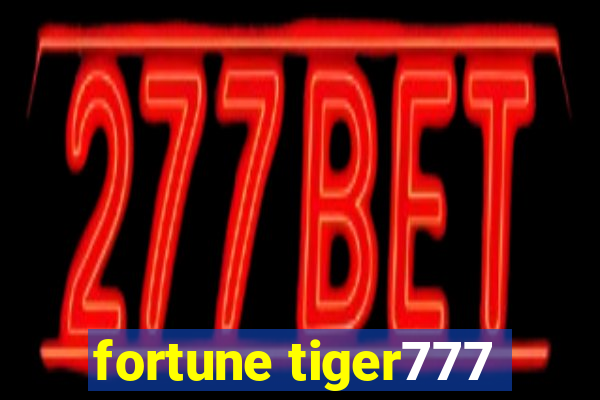 fortune tiger777